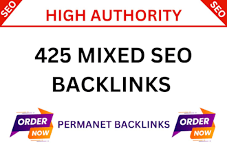 create 425 seo mixed backlinks for high authority sites