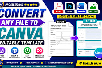 convert PDF, PSD, word, or image into a editable canva template or fillable PDF