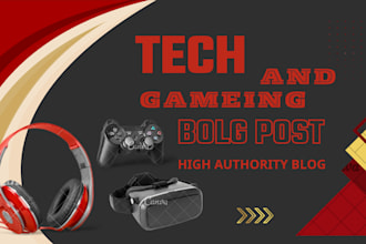 do your tech and gameing guest post on high authority backlinks blog