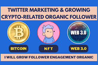 do twitter marketing and grow crypto related organic followers
