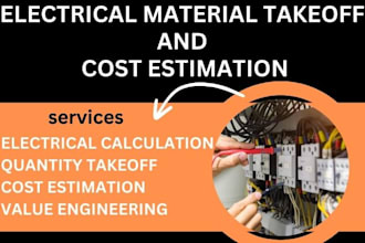 provide electrical material takeoff and cost estimation