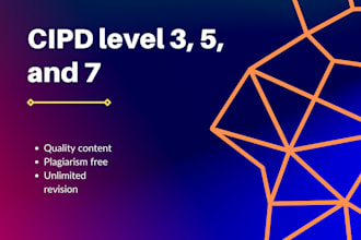help you with  cipd level 3, 5, and 7