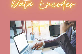 do, was to encode your data