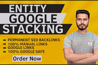 boost your website authority with entity google stacking permanent SEO backlinks