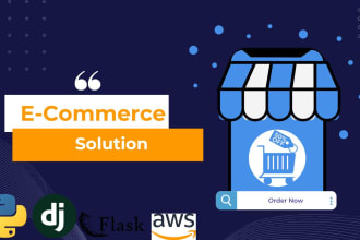 develop an ecommerce website using django or flask