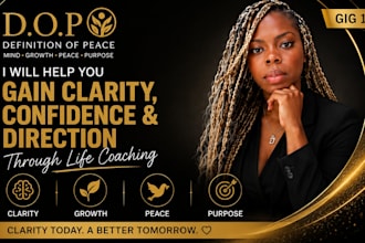 help you gain clarity, confidence and direction through life coaching