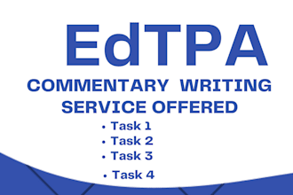 edit and type commentary section on edtpa task 1,2,3, and 4
