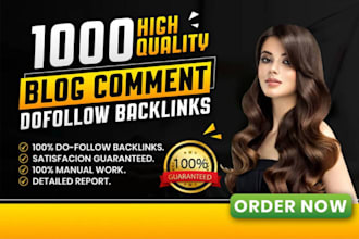 do 1000 blog comments backlinks high da dr whitehat SEO  manual work