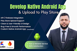 develop native android app and upload to play store