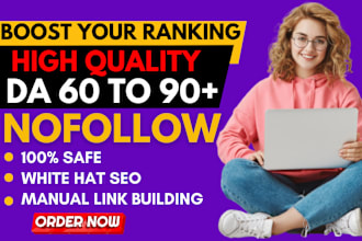 do manual 500 high domain authority moz da 60 to 90 plus nofollow seo backlinks