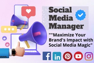 be your digital and social media marketing manager