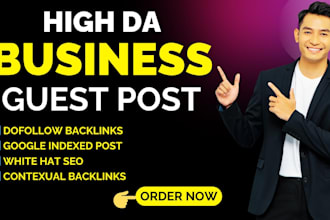 write and post business guest post for strong business backlinks