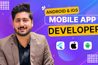 be your flutter developer as android app developer or ios app developer