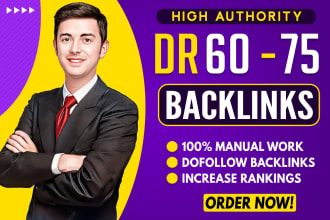 create high DR 60 to 80 SEO dofollow backlinks for fast ranking