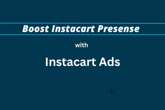 set up and manage instacart ads for your brand