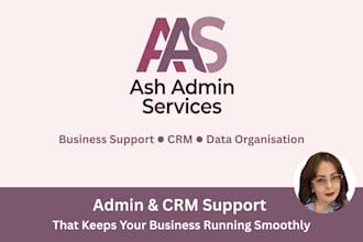 provide admin and CRM support for businesses