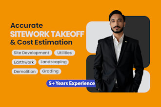 do site work, earthwork, landscape, utility package takeoffs