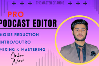 do podcast editing for you quickly