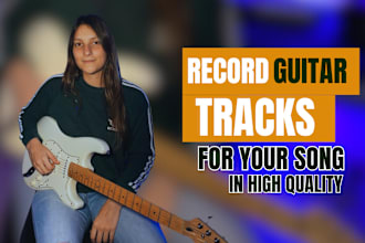 record indie,pop,rock,ambient guitar riffs or solos for you