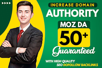 increase domain authority moz da 50 plus with authority backlinks