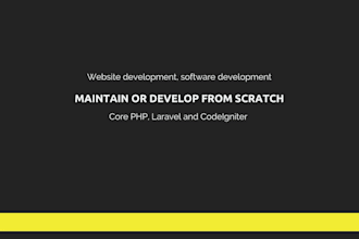 create or maintain your website in core PHP and custom PHP