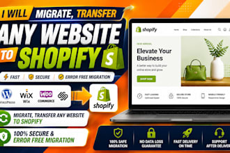 migrate any website to  shopify and shopify to wordpress