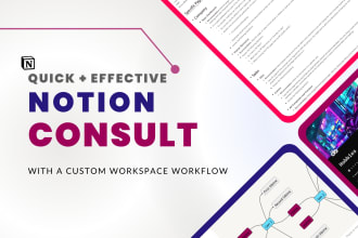 be your notion consultant and help you build a notion workflow