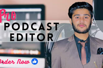 do podcast editing, audio editing for you