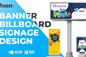 design eye catching banner, billboard and signage designs print ready