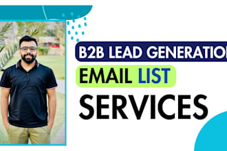 provide b2b lead generation and email list building services