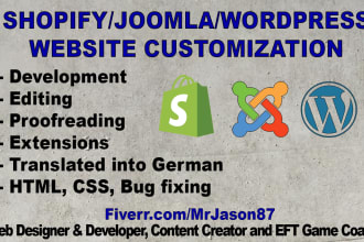 edit, create, fix, customize your shopify, joomla or wordpress website