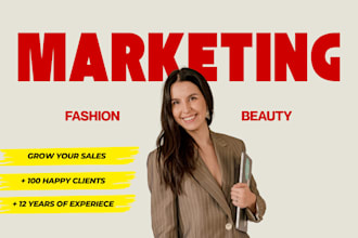 develop fashion and beauty marketing strategy and plan