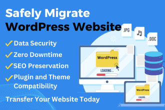 safely transfer, move, migrate wordpress website in an hour