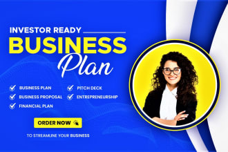 develop investor ready business plan, proposal, pitch deck, financial projection