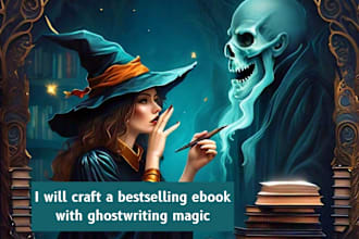 ghost write bestselling ebook as ghost book writer, and ghost ebook writer