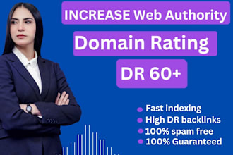 increase ahrefs domain rating DR 60 plus in 10 days