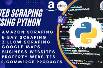 do data scraping for amazon, ebay, zillow and web scraping with python