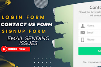 create or fix login form, contact form, sign up form and email sending issues