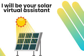 be your virtual assistant for your solar buisness