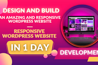 design and build an amazing and responsive wordpress website