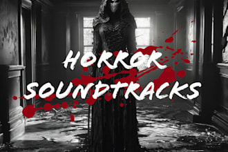 create unique horror track for your project