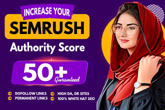 increase semrush domain authority score from 0 to 50 plus