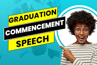 write your best graduation speech or commencement speech