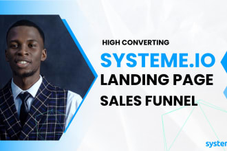 design high converting sales funnel and landing page on systeme io