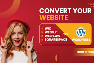 convert, clone or migrate wix, weebly, webflow, squarespace to wordpress website