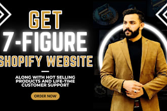build 7 figure shopify dropshipping store or shopify website