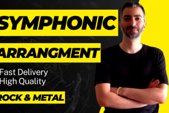 arrange the best metal symphonic for you