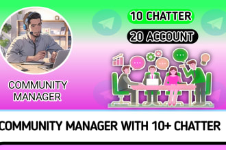 be telegram community manager or admin with 10 chatters in crypto project