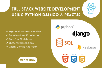 develop full stack python django website with reactjs