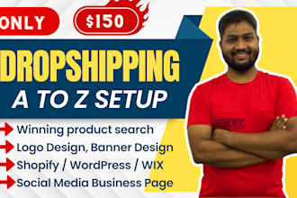 provide dropshipping a to z setup winning products website and social media